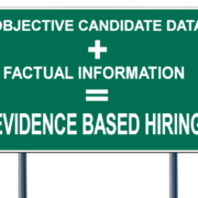 Evidence Based Hiring